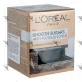 L'Oreal Smooth Sugars Anti-Fatigue Scrub 50ml